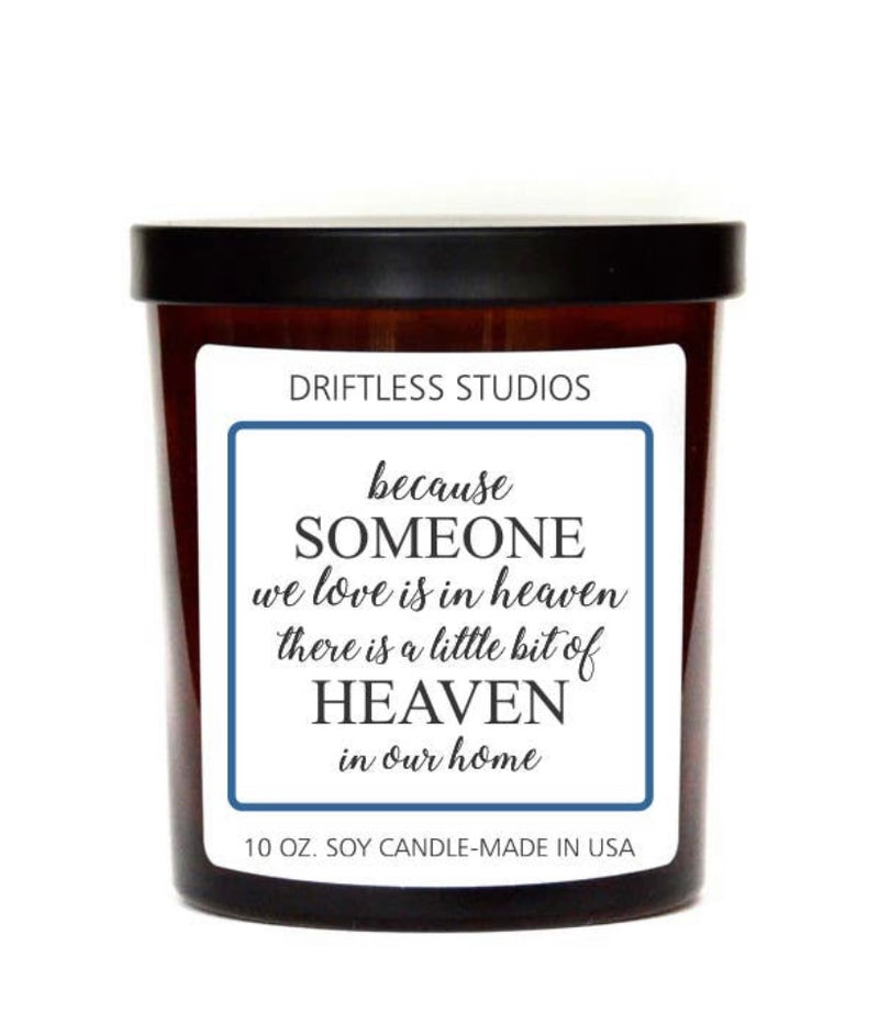 “Because Someone We Love is in Heaven” Candle