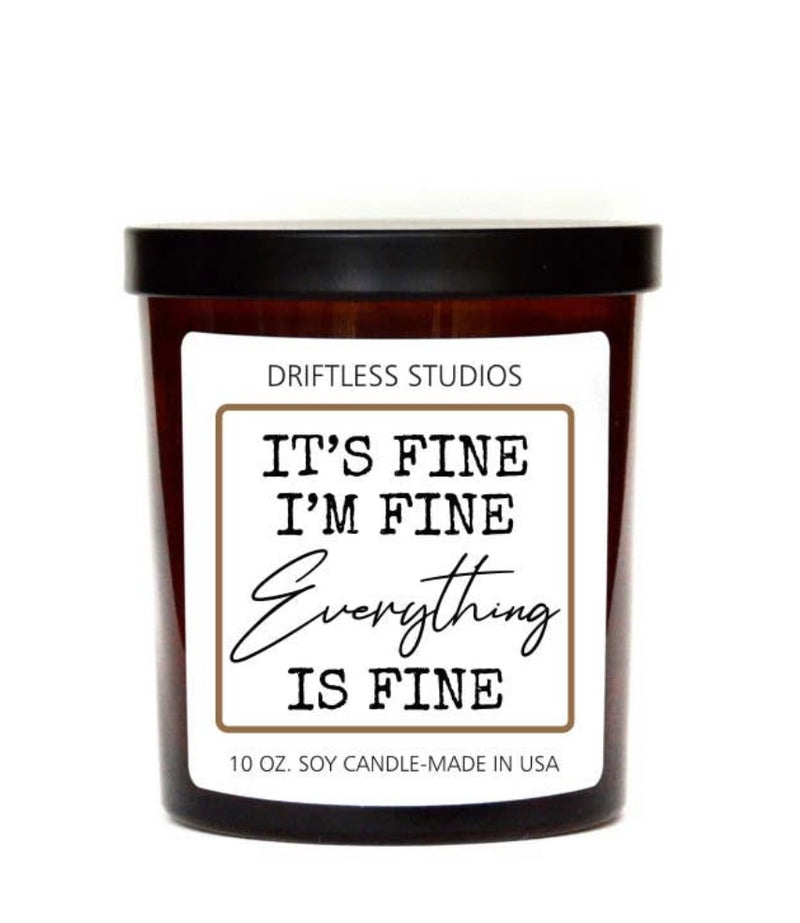 “It’s Fine I’m Fine” Candle